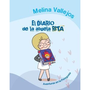 EL DIARIO DE LA ABUELA RITA - MELINA VALLEJOS
