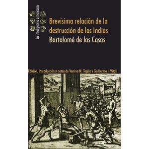 BREVISIMA RELACION DE LA DESTRUCCION DE LAS INDIAS