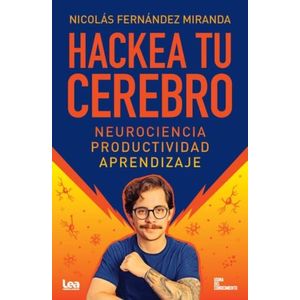 HACKEA TU CEREBRO - NICOLAS FERNANDEZ MIRANDA
