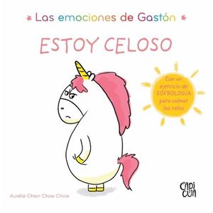 ESTOY CELOSO - LAS EMOCIONES DE GASTON - CARTONE