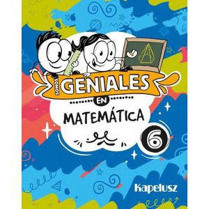 SOMOS GENIALES EN MATEMATICA 6