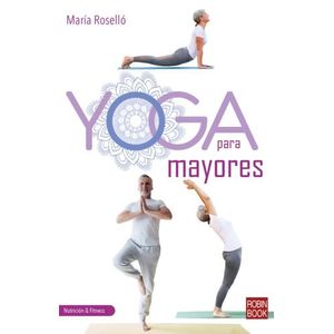 YOGA PARA MAYORES - MARIA ROSELLO
