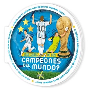 QUE SABES DE LOS CAMPEONES DEL MUNDO?
