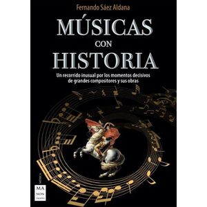 MUSICAS CON HISTORIA - FERNANDO SAEZ ALDANA