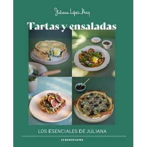 TARTAS Y ENSALADAS - JULIANA LOPEZ MAY