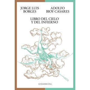 LIBRO DEL CIELO Y DEL INFIERNO - BORGES - BIOY CASARES