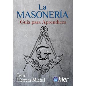 LA MASONERIA - GUIA PARA APRENDICES
