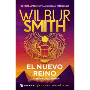 EL NUEVO REINO - WILBUR SMITH