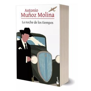 LA NOCHE DE LOS TIEMPOS - BOOKET - ANTONIO MUÑOZ MOLINA