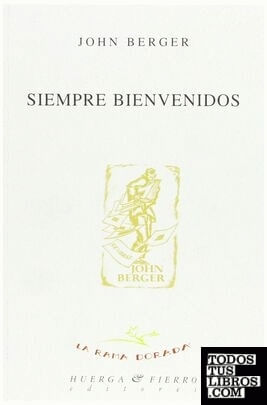 SIEMPRE BIENVENIDOS