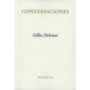 CONVERSACIONES - GILLES DELEUZE