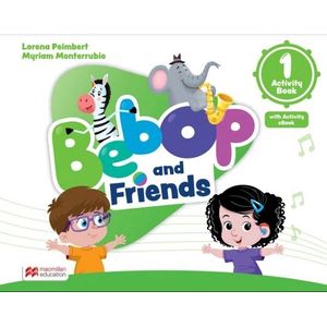 BEBOP AND FRIENDS 1 - WORKBOOK + ACTIVITY EBOOK