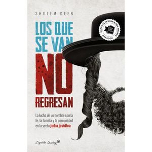 LOS QUE SE VAN NO REGRESAN - SHULEM DEEN