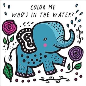 COLOR ME: WHO'S IN THE WATER? - BATH BOOK