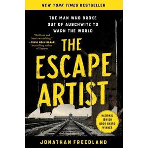 THE ESCAPE ARTIST - THE MAN WHO BROKE OUT OF AUSCHWITZ TO WA