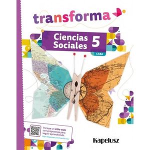 CIENCIAS SOCIALES 5 - TRANSFORMA - CABA