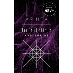 FOUNDATION AND EMPIRE - ISAAC ASIMOV