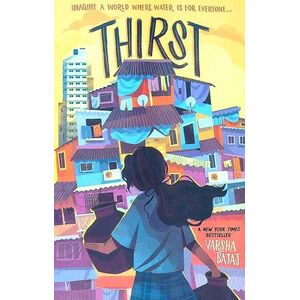 THIRST - VARSHA BAJAJ