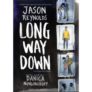 LONG WAY DOWN - THE GRAPHIC NOVEL - JASON RAYNOLDS