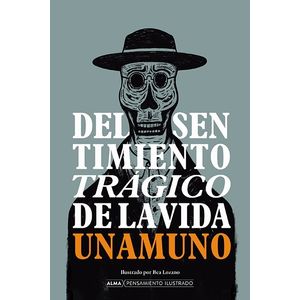 DEL SENTIMIENTO TRAGICO DE LA VIDA - PENSAMIENTO ILUSTRADO