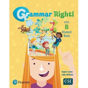 GRAMMAR RIGHT! B - STUDENT'S BOOK