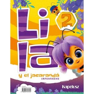 LILA Y EL JACARANDA 2 - INTERAREAS + LIBRO DE ACTIVIDADES