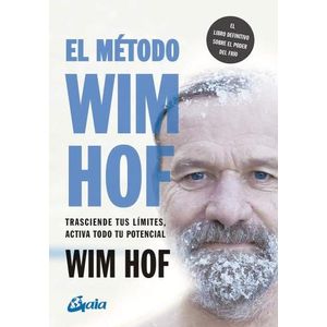 EL METODO DE WIM HOF - WIM HOF