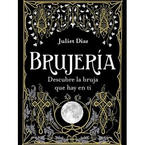BRUJERIA - JULIET DIAZ