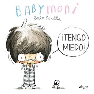 TENGO MIEDO ! (BABYMONI) - ROCIO BONILLA