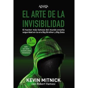 EL ARTE DE LA INVISIBILIDAD - KEVIN MITNICK - ROBERT VAMOSI