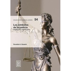 LOS SIMBOLOS DE LA JUSTICIA - CIENCIA JOVEN 54 - GOZAINI