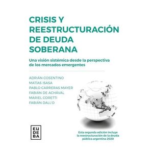 CRISIS Y REESTRUCTURACION DE DEUDA SOBERANA (2/ED.) - COSENT