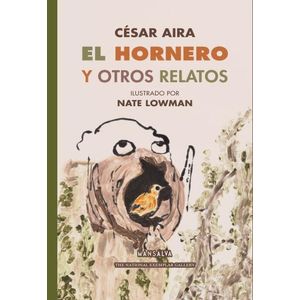 EL HORNERO Y OTROS RELATOS - CESAR AIRA