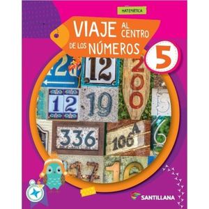 VIAJE AL CENTRO DE LOS NUMEROS 5