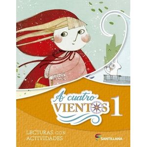 A CUATRO VIENTOS 1 - LECTURAS CON ACTIVIDADES