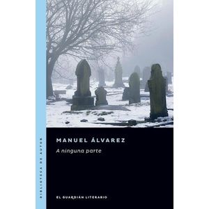 A NINGUNA PARTE - MANUEL ALVAREZ