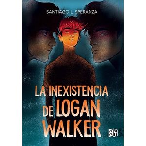 LA INEXISTENCIA DE LOGAN WALKER - SANTIAGO L. SPERANZA