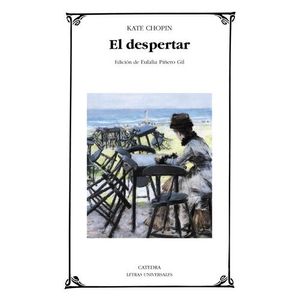 EL DESPERTAR - KATE CHOPIN