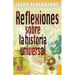 REFLEXIONES SOBRE LA HISTORIA UNIVERSAL