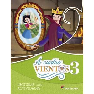 A CUATRO VIENTOS 3 - LECTURAS CON ACTIVIDADES