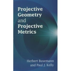 PROJECTIVE GEOMETRY AND PROJECTIVE METRICS