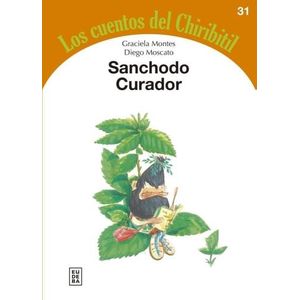 SANCHODO CURADOR - LOS CUENTOS DEL CHIRIBITIL