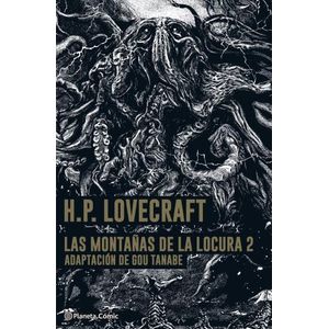 LAS MONTAÑAS DE LA LOCURA Nº 02/02  (H.P. LOVECRAFT)