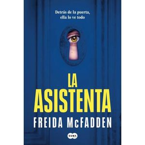 LA ASISTENTA  - FREIDA MCFADDEN
