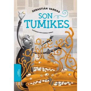 SON TUMIKES - SEBASTIAN VARGAS