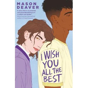 I WISH YOU ALL THE BEST - MASON DEAVER