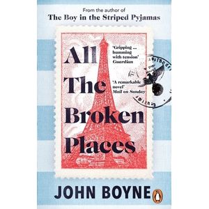 ALL THE BROKEN PLACES - JOHN BOYNE