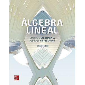 ALGEBRA LINEAL 8/ED. - STANLEY GROSSMAN