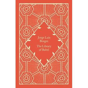 THE LIBRARY OF BABEL - JORGE LUIS BORGES