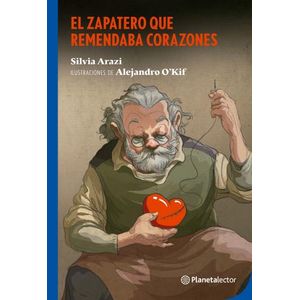 EL ZAPATERO QUE REMENDABA CORAZONES - SILVIA ARAZI